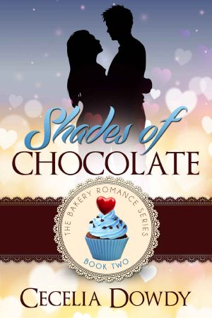 [Bakery Romance 02] • Shades of Chocolate